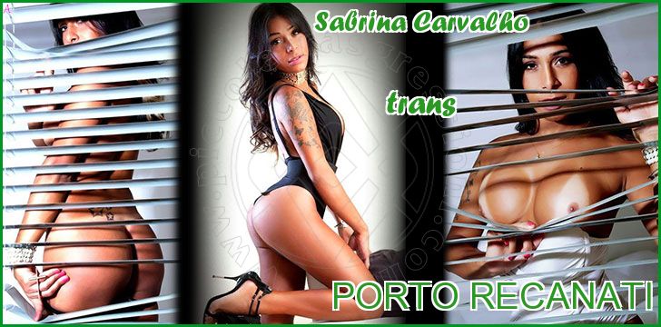 Sabrina Carvalho trans a Porto Recanati Sabrina Carvalho trans a Porto Recanati