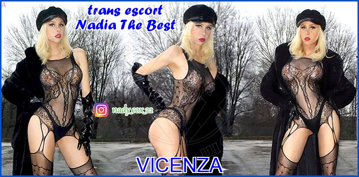 Nadia The Best trans escort a Vicenza Nadia The Best trans escort a Vicenza