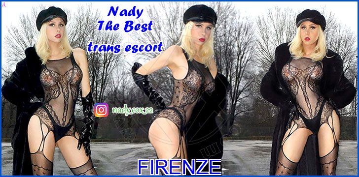 Nady The Best trans escort a Firenze Nady The Best trans escort a Firenze