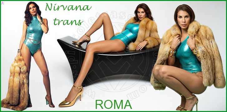 Nirvana trans a Roma Nirvana trans a Roma