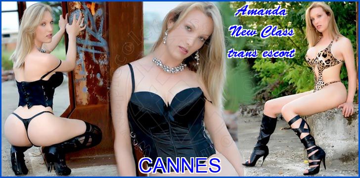 Amanda New Class trans escort a Cannes Amanda New Class trans escort a Cannes