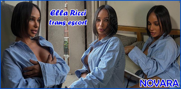 Ella Ricci trans escort a Novara Ella Ricci trans escort a Novara
