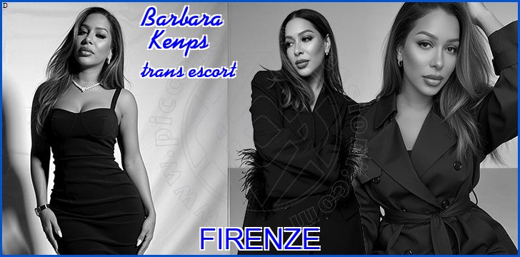 Barbara Kenps trans escort a Firenze Barbara Kenps trans escort a Firenze