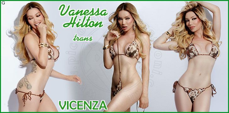 Vanessa Hilton trans a Vicenza Vanessa Hilton trans a Vicenza