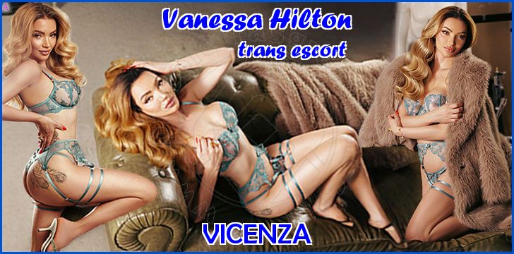 Vanessa Hilton trans escort a Vicenza Vanessa Hilton trans escort a Vicenza
