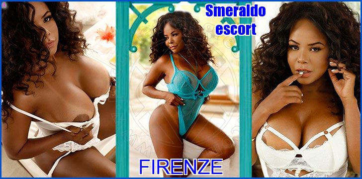 Smeraldo escort a Firenze Smeraldo escort a Firenze