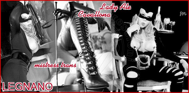 Lady Ale Cavallona mistress trans a Legnano Lady Ale Cavallona mistress trans a Legnano