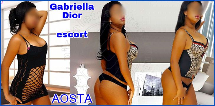 Gabriella Dior escort a Aosta Gabriella Dior escort a Aosta
