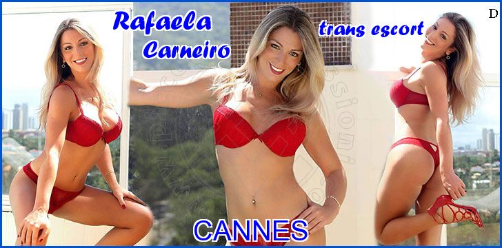 Rafaela Carneiro trans escort a Cannes Rafaela Carneiro trans escort a Cannes