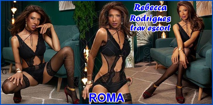 Rebecca Rodrigues trav escort a Roma Rebecca Rodrigues trav escort a Roma
