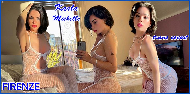 Karla Mishelle trans escort a Firenze Karla Mishelle trans escort a Firenze
