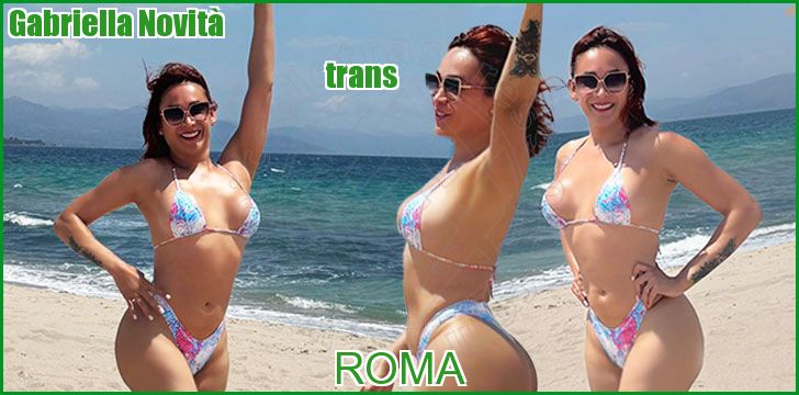 Gabriella Novità trans a Roma Gabriella Novità trans a Roma
