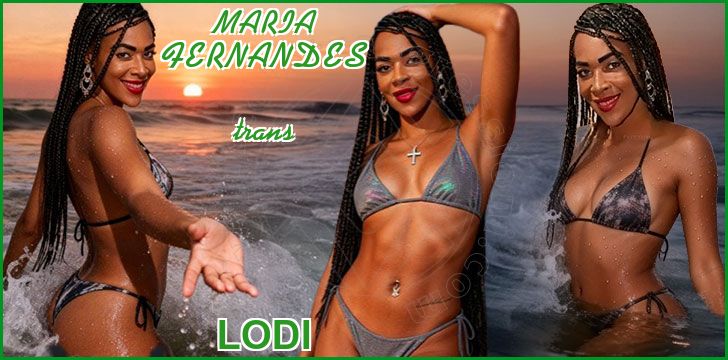 MARIA FERNANDES trans a Lodi MARIA FERNANDES trans a Lodi