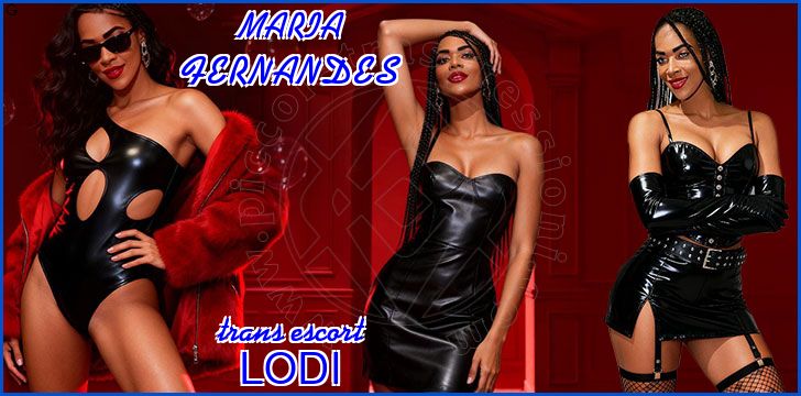 MARIA FERNANDES trans escort a Lodi MARIA FERNANDES trans escort a Lodi
