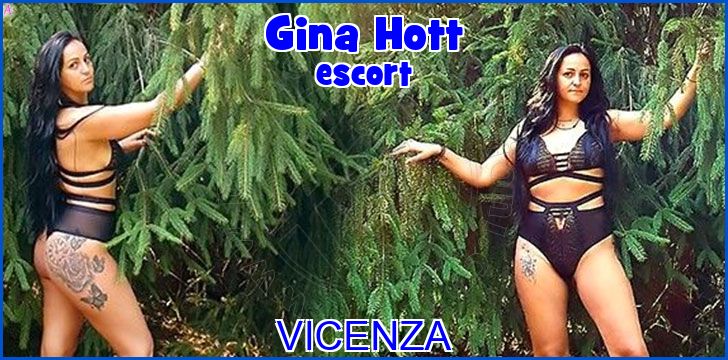 Gina Hott escort a Vicenza Gina Hott escort a Vicenza