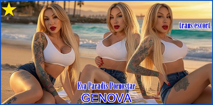 Eva Paradis Pornostar trans escort a Genova Eva Paradis Pornostar trans escort a Genova