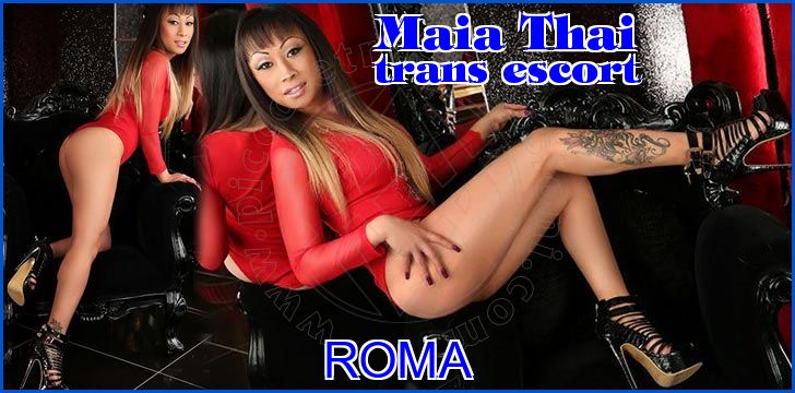 Maia Thai trans escort a Roma Maia Thai trans escort a Roma