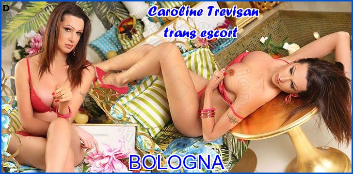 Caroline Trevisan trans escort a Bologna Caroline Trevisan trans escort a Bologna