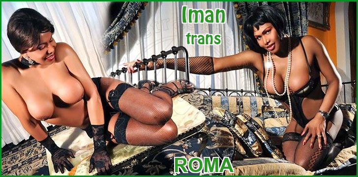 Iman trans a Roma Iman trans a Roma