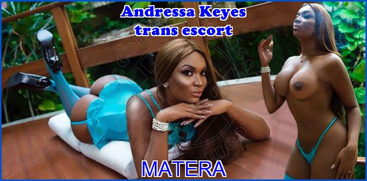 Andressa Keyes trans escort a Matera Andressa Keyes trans escort a Matera