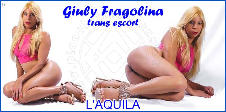 Giuly Fragolina trans escort a L'Aquila Giuly Fragolina trans escort a L'Aquila
