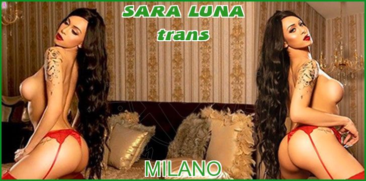 SARA LUNA trans a Milano SARA LUNA trans a Milano