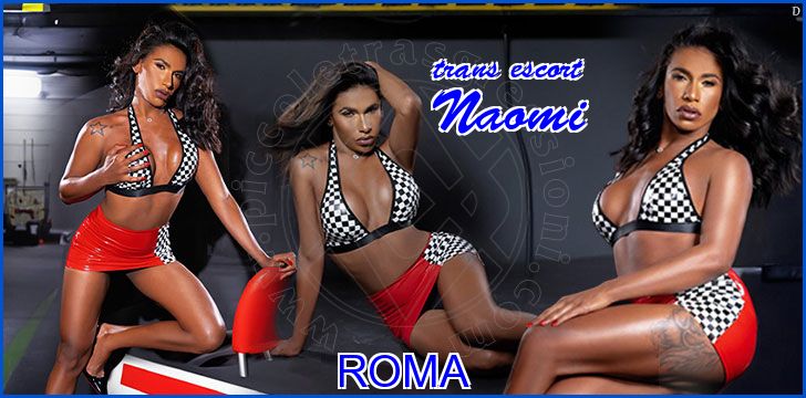 Naomi trans escort a Roma Naomi trans escort a Roma