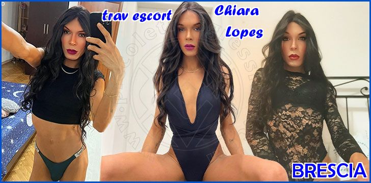 Chiara Lopes trav escort a Brescia Chiara Lopes trav escort a Brescia