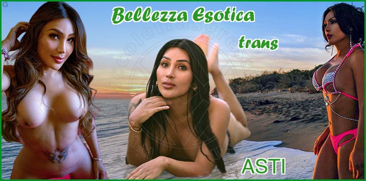 Bellezza Esotica trans a Asti Bellezza Esotica trans a Asti