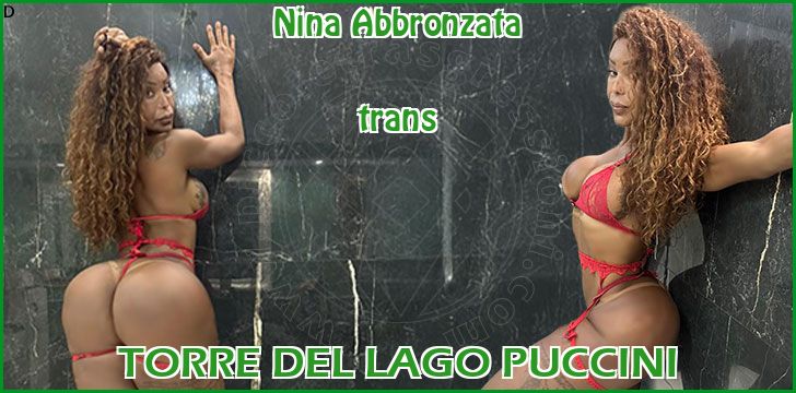 Nina Abbronzata trans a Torre del Lago Puccini Nina Abbronzata trans a Torre del Lago Puccini