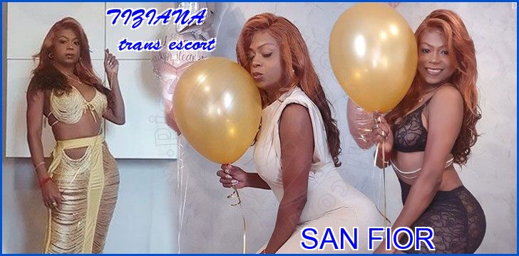 TIZIANA trans escort a San Fior TIZIANA trans escort a San Fior