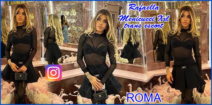 Rafaella Menicucci Xxl trans escort a Roma Rafaella Menicucci Xxl trans escort a Roma