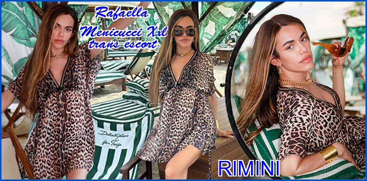 Rafaella Menicucci Xxl trans escort a Rimini Rafaella Menicucci Xxl trans escort a Rimini