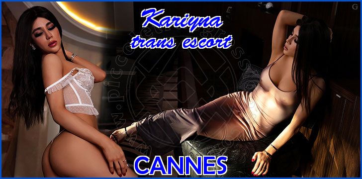 Kariyna trans escort a Cannes Kariyna trans escort a Cannes