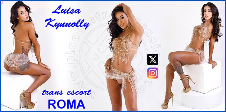 Luisa Kynnolly trans escort a Roma Luisa Kynnolly trans escort a Roma