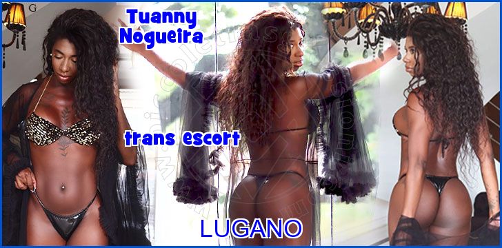 Tuanny Nogueira trans escort a Lugano Tuanny Nogueira trans escort a Lugano