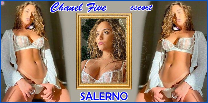 Chanel Five escort a Salerno Chanel Five escort a Salerno