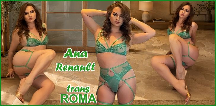 Ana Renault trans a Roma Ana Renault trans a Roma