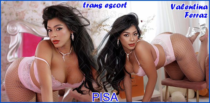 Valentina Ferraz trans escort a Pisa Valentina Ferraz trans escort a Pisa