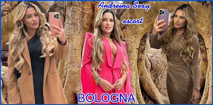 Andreina Sexy escort a Bologna Andreina Sexy escort a Bologna