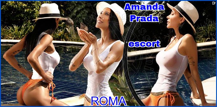 Amanda Prada escort a Roma Amanda Prada escort a Roma
