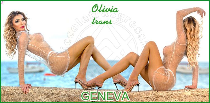Olivia trans a Ginevra Olivia trans a Ginevra