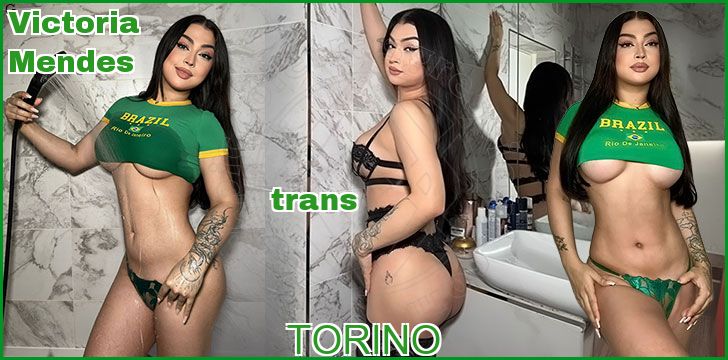 Victoria Mendes trans a Torino Victoria Mendes trans a Torino