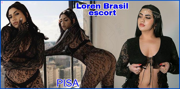 Loren Brasil escort a Pisa Loren Brasil escort a Pisa