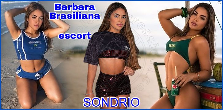 Barbara Brasiliana escort a Sondrio Barbara Brasiliana escort a Sondrio