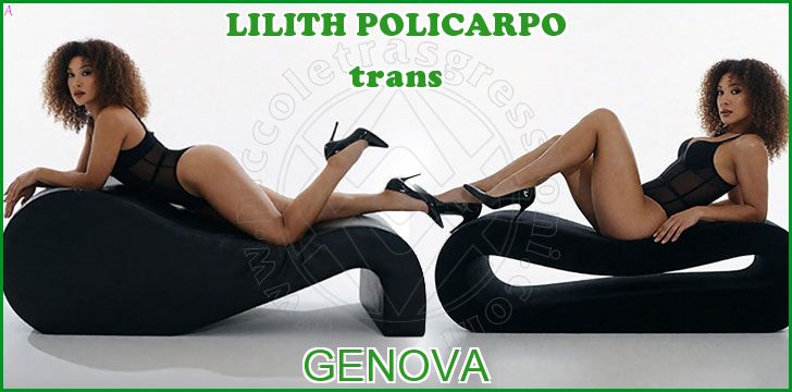 LILITH POLICARPO trans a Genova LILITH POLICARPO trans a Genova