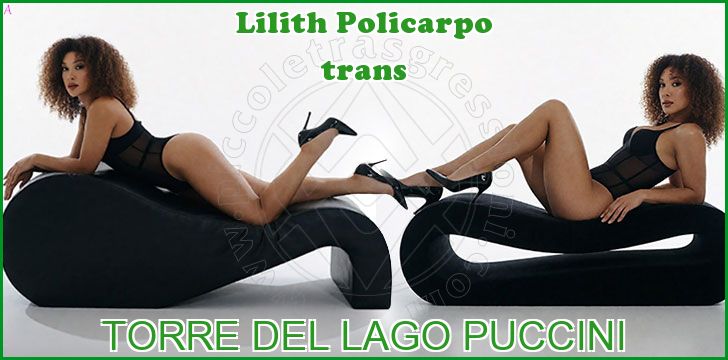 Lilith Policarpo trans a Torre del Lago Puccini Lilith Policarpo trans a Torre del Lago Puccini