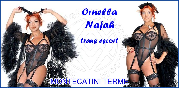 Ornella Najah trans escort a Montecatini Terme