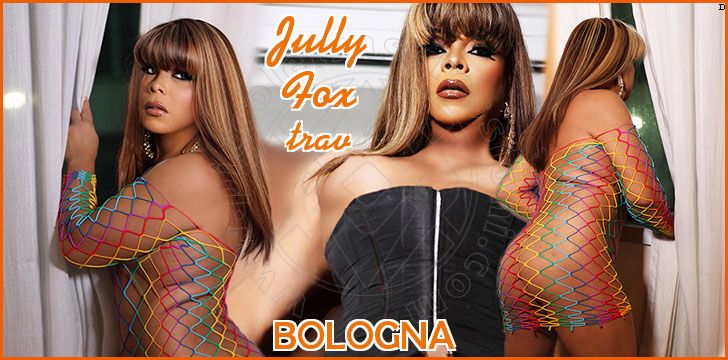 Jully Fox trav a Bologna