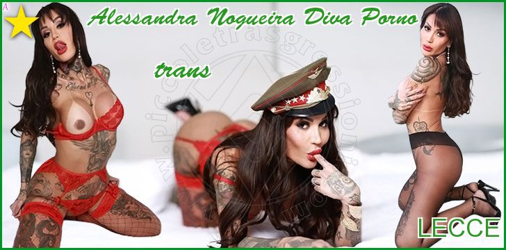 Alessandra Nogueira Diva Porno trans a Lecce